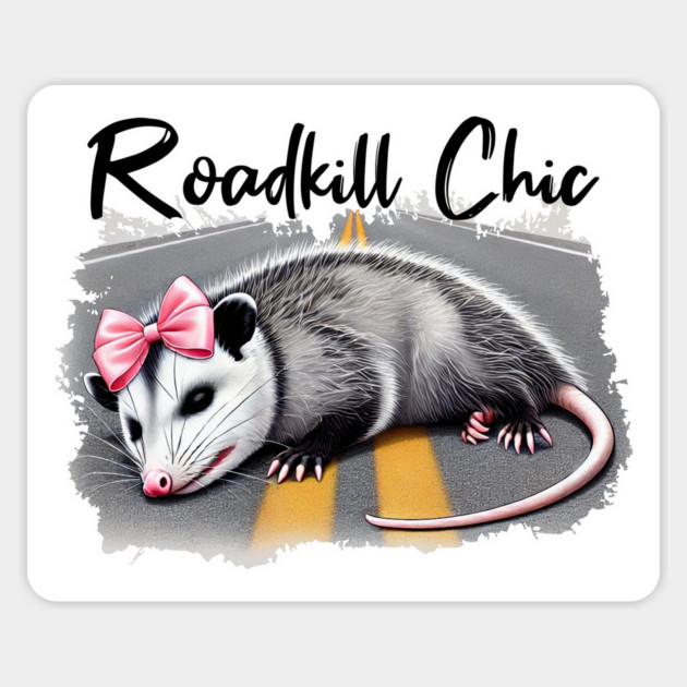 Roadkill Chic funny dead possum with pink hair ribbon bow Magnet by Luxinda
