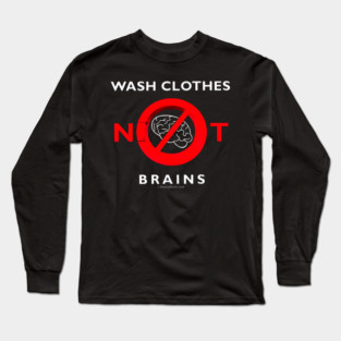 Brainwash Long Sleeve T-Shirt