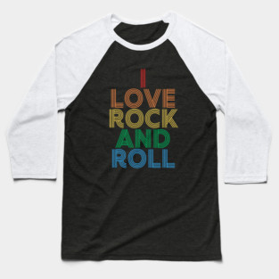 I Love Rock and Roll Baseball T-Shirt