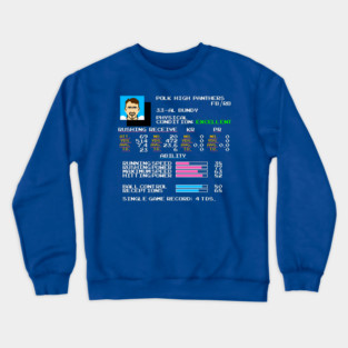 Al Bundy - Polk High TECMO Football Video Game Stats Crewneck Sweatshirt