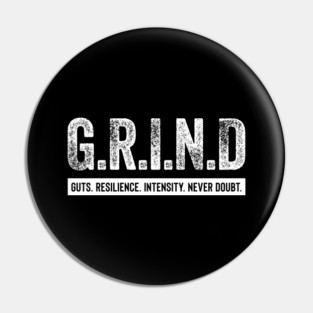 GRIND Pin