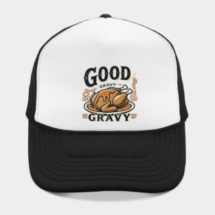 Funny Thanksgiving Saying, Gravy  Lover Hat
