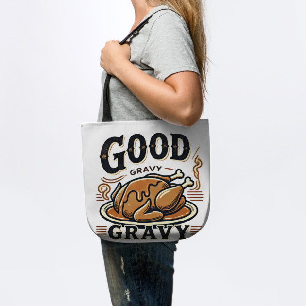 Funny Thanksgiving Saying, Gravy  Lover by logiamerch