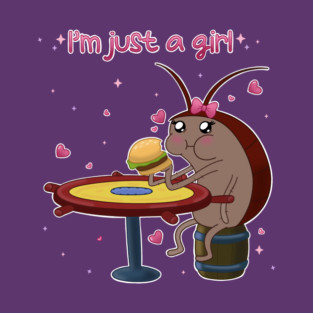 I'm just a girl T-Shirt
