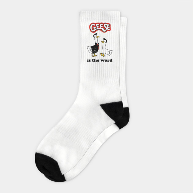 Geese Is The Word Socks by dumbshirts