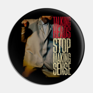 Talking Heads Stop Making Sense Pin
