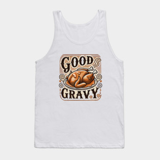 Funny Thanksgiving Saying, Gravy  Lover Tank Top
