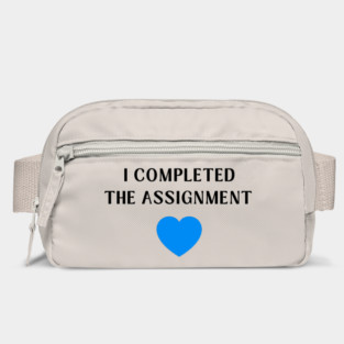 I Completed the Assignment Harris Walz Madam President Bag