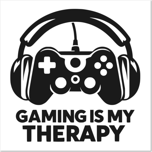 Gaming is My Therapy Wall Art by Frank Ring