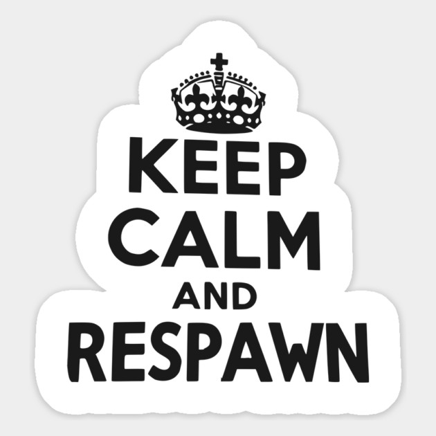 Keep Calm and Respawn Magnet by Frank Ring
