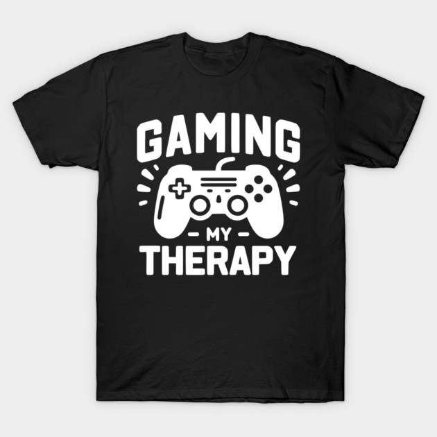 Gaming My Therapy T-Shirt by Frank Ring