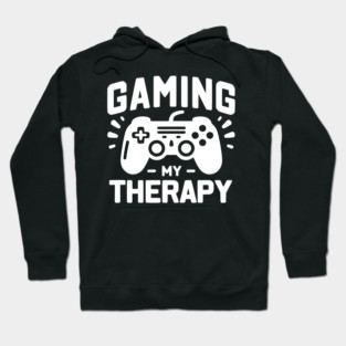 Gaming My Therapy Hoodie