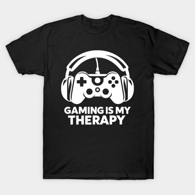 Gaming is My Therapy T-Shirt by Frank Ring