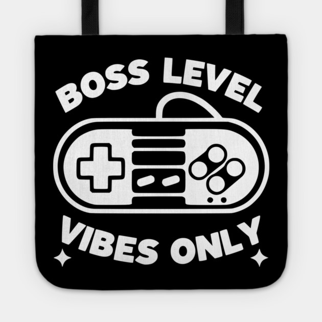 Boss Level Vibes Only Tote by Frank Ring