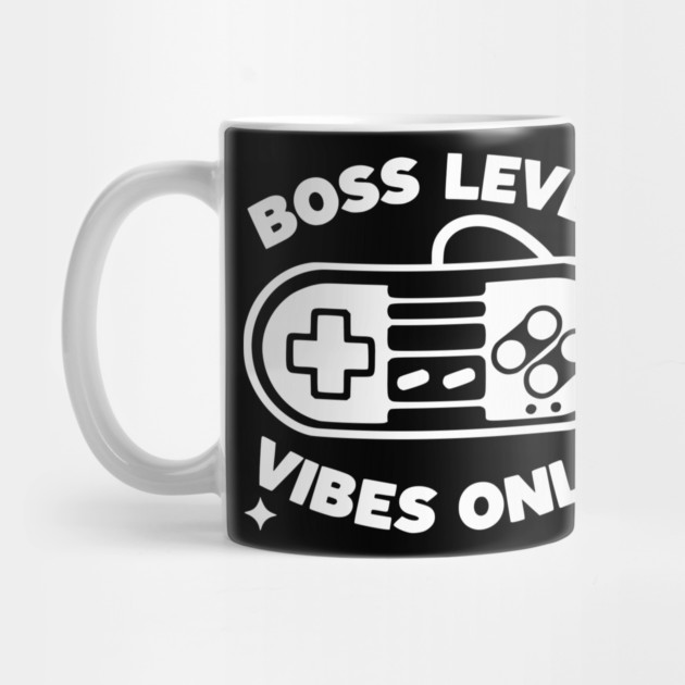 Boss Level Vibes Only by Frank Ring