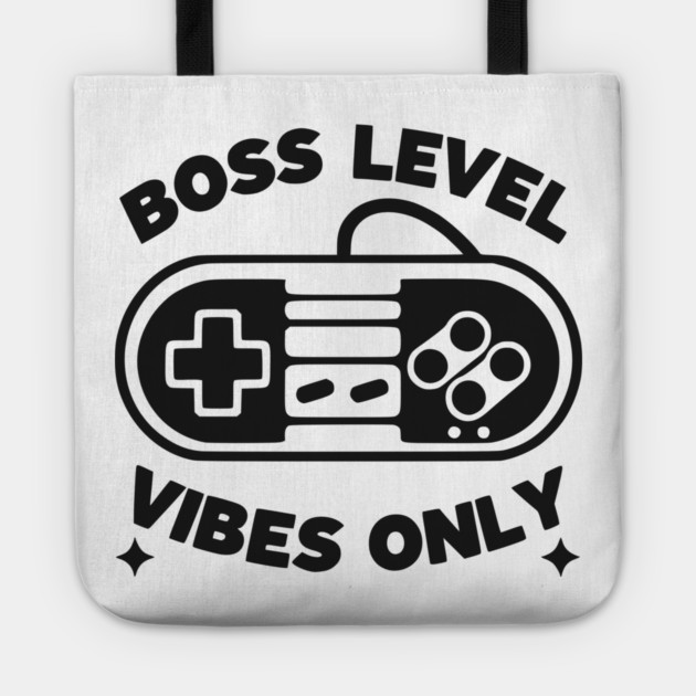 Boss Level Vibes Only Tote by Frank Ring