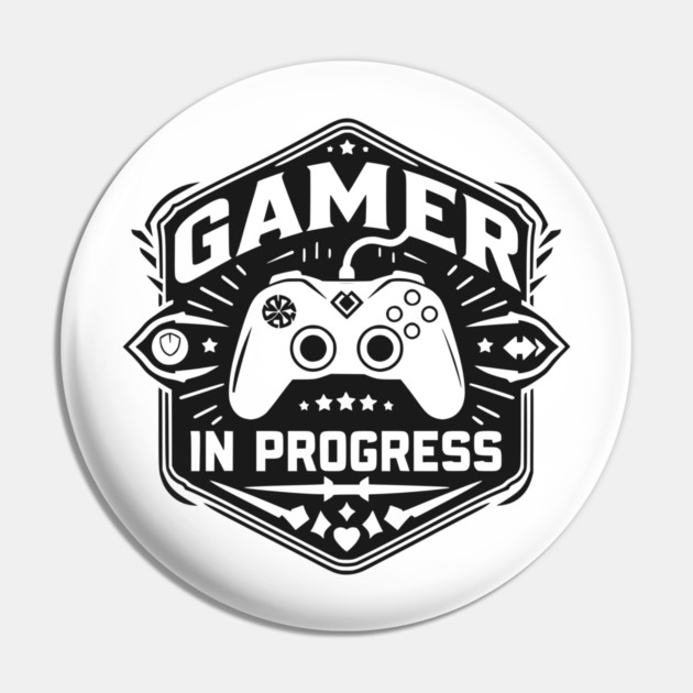 Gamer in Progress Pin by Frank Ring