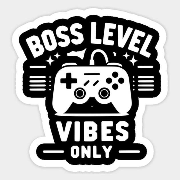 Boss Level Vibes Only Sticker by Frank Ring