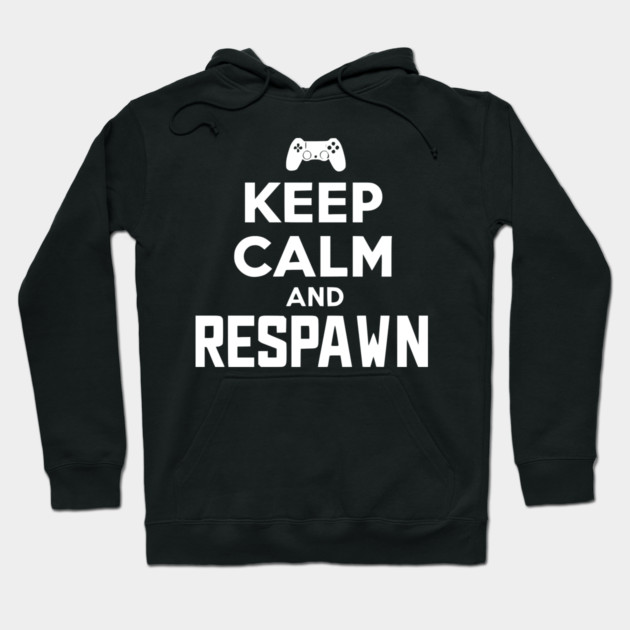 Keep Calm and Respawn Hoodie by Frank Ring