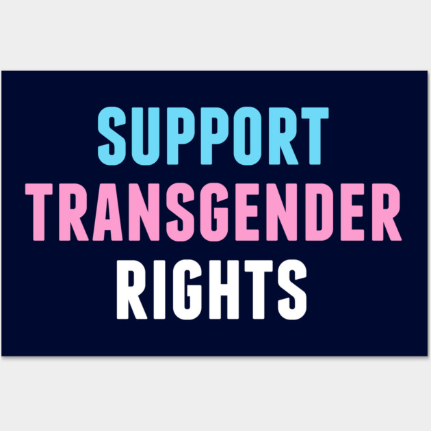 Support Transgender Rights Print