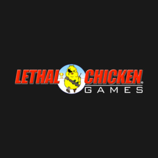 Lethal Chicken Games T-Shirt
