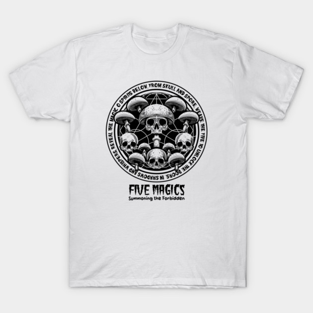 FIVE MAGICS T-Shirt by artslaves