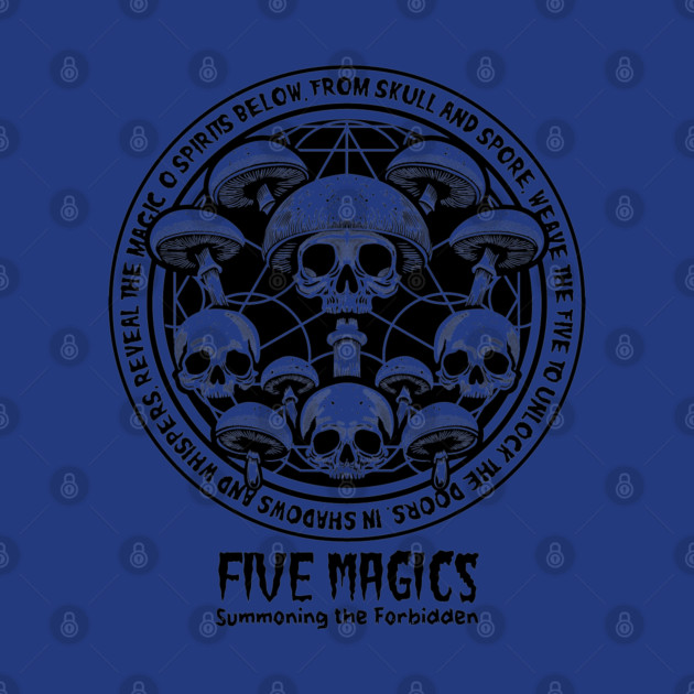 FIVE MAGICS by artslaves