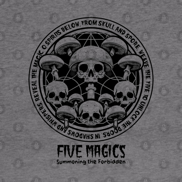 FIVE MAGICS by artslaves