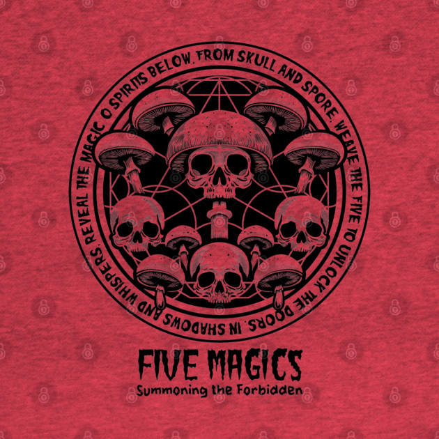 FIVE MAGICS by artslaves