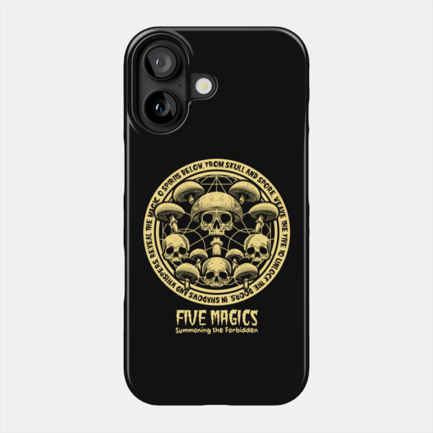 FIVE MAGICS Phone Case by artslaves