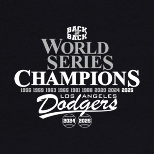 Dodgers B2B World Series Champions 2025 Baseball T-Shirt