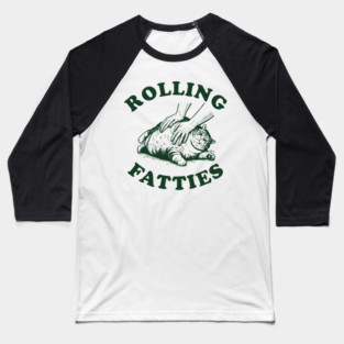 Rolling Fatties WIP University Baseball T-Shirt