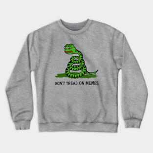 Don't Tread On Memes Crewneck Sweatshirt