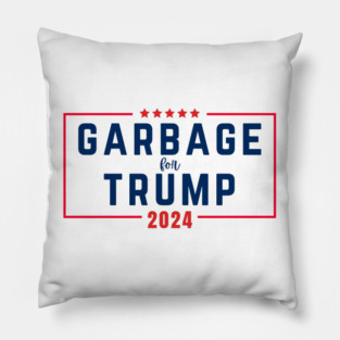 Garbage for Trump 2024 Pillow