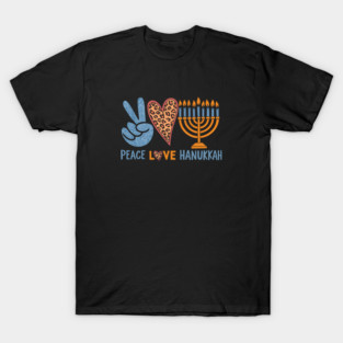 Peace Love Hanukkah Chanukah Menorah Jewish Gift for Men Women T-Shirt