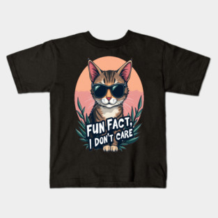 Sarcastic Cat in Sunglasses- "Fun Fact, I don't Care." Kids T-Shirt