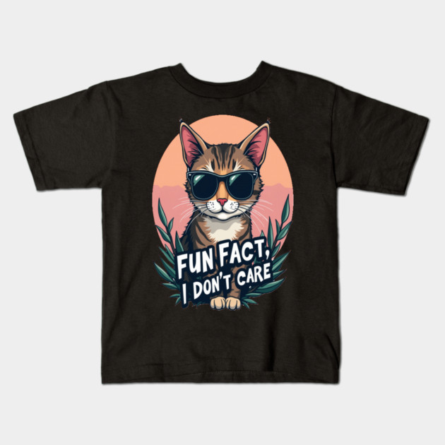 Sarcastic Cat in Sunglasses- "Fun Fact, I don't Care." Kids T-Shirt by BirdsnStuff
