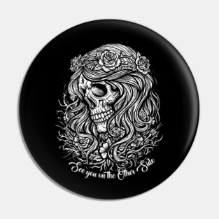 SEE YOU ON THE OTHER SIDE Pin