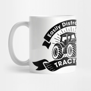 Easily Distracted by Tractors Funny Farm Lover Mug
