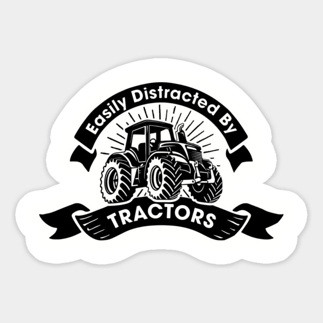 Easily Distracted by Tractors Funny Farm Lover Magnet by Anticorporati