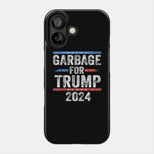 Garbage for Trump 2024  Phone Case