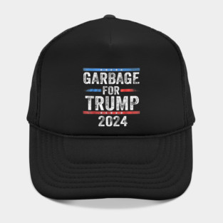 Garbage for Trump 2024  Hat