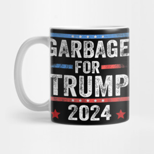 Garbage for Trump 2024  Mug