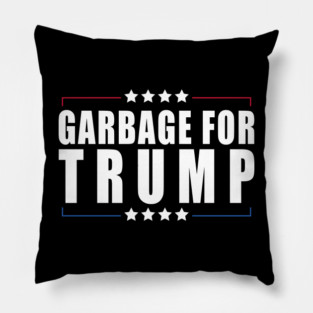 garbage for trump Pillow