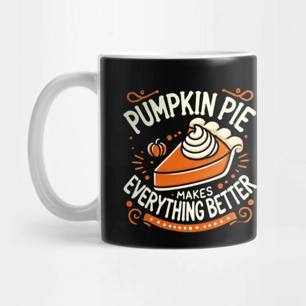 Funny Thanksgiving Saying, Pie Lover by by logiamerch