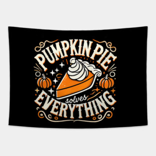 Funny Thanksgiving Saying, Pie Lover by Tapestry