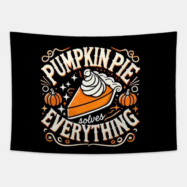 Funny Thanksgiving Saying, Pie Lover by Tapestry by logiamerch