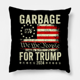 garbage for Trump 2024 Pillow