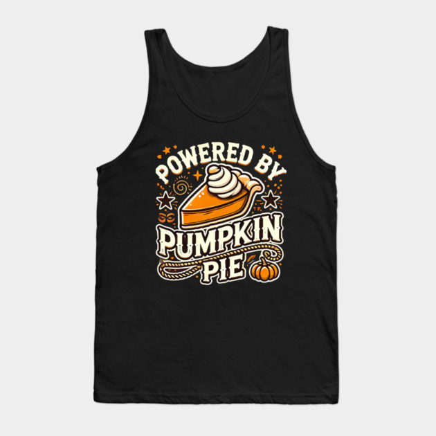 Funny Thanksgiving Saying, Pie Lover Tank Top by logiamerch