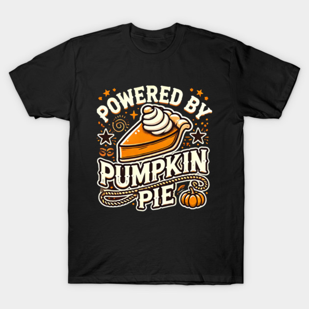 Funny Thanksgiving Saying, Pie Lover T-Shirt by logiamerch